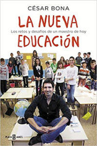 La nueva educacion, Cesar Bona