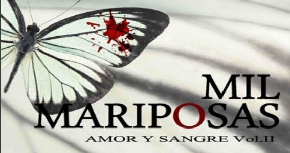 Mil Mariposas (Amor y sangre 2)